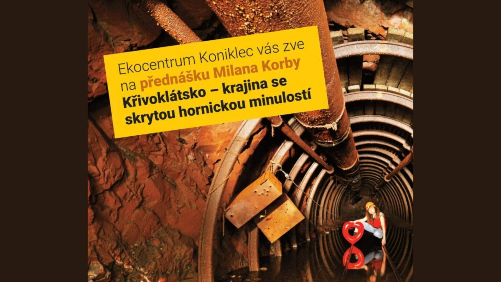 Přednáška Milana Korby: Křivoklátsko, krajina se&nbsp;skrytou hornickou minulostí
